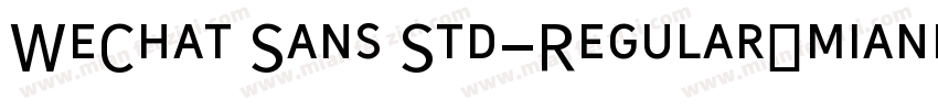 WeChat Sans Std-Regular_mianfeiziti字体转换